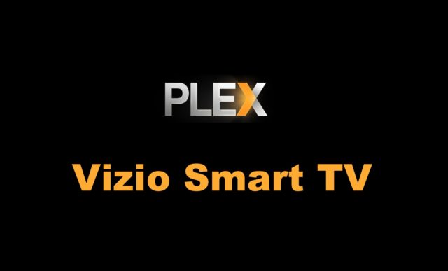 How to Easily Install Plex on Vizio Smart TV in Simple Steps