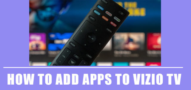 how-to-add-apps-to-vizio-tv-in-5-minutes-how-about-tech