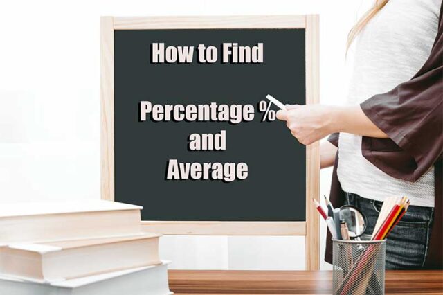 How to Find Percentage and Get Average of a number
