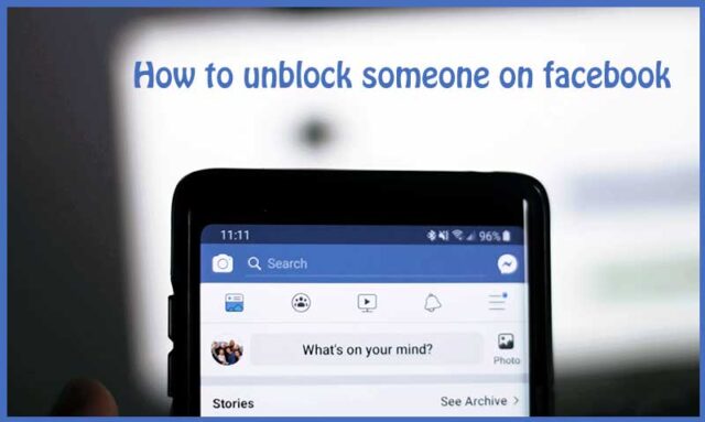 how to unblock someone on facebook