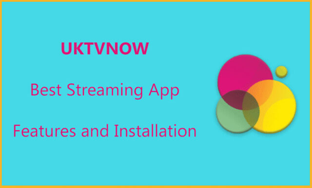 UkTVNow Apk TV App