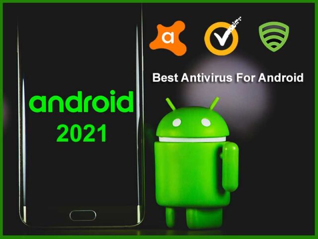 Best Antivirus For Android