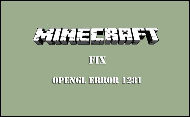 OpenGL Error 1281 Minecraft