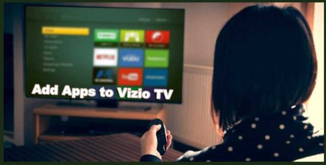 How to add Apps to Vizio Smart TV