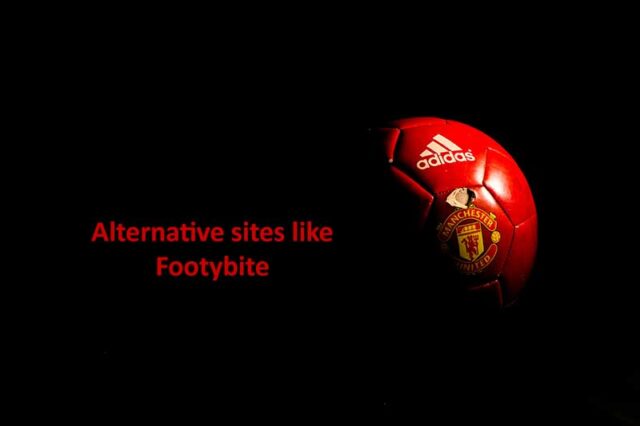 Footybite Alternative Sites