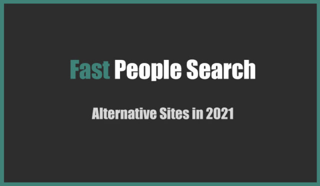 FastPeopleSearch Alternative Sites