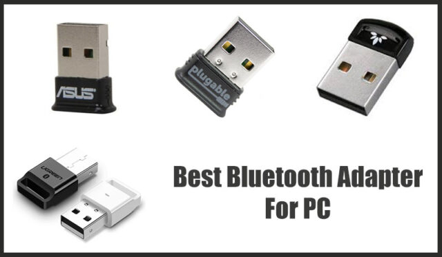 Best Bluetooth Adapter For PC