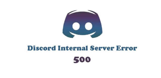discord internal server error 500