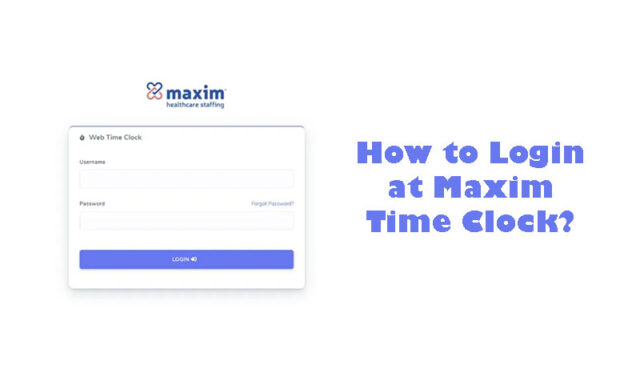 How to login at maxim time clock